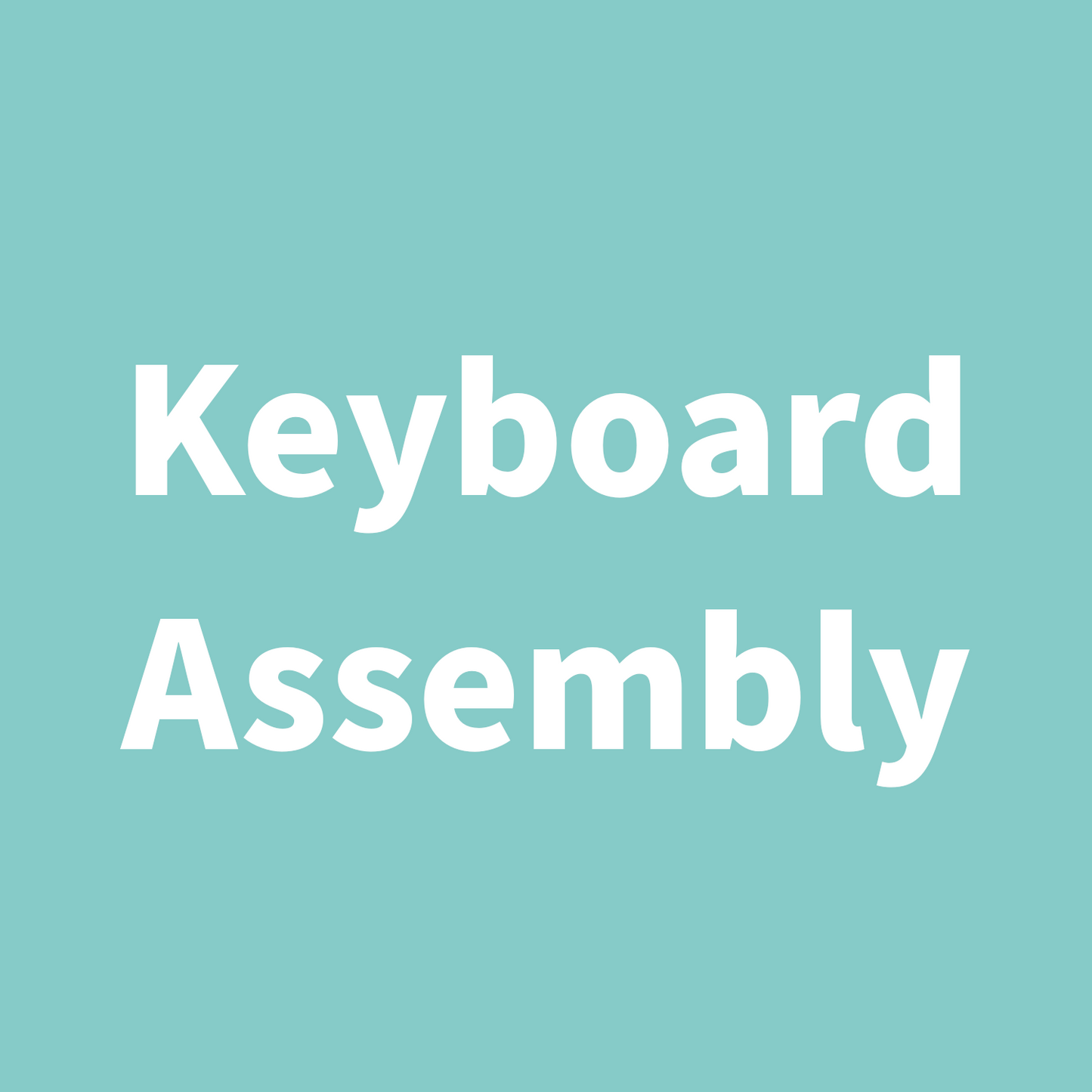 Keyboard Assembly